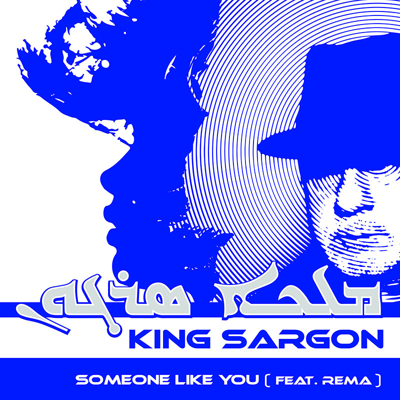 King Sargon - Someone Like You